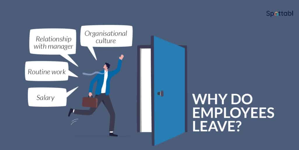 Why do employees leave?